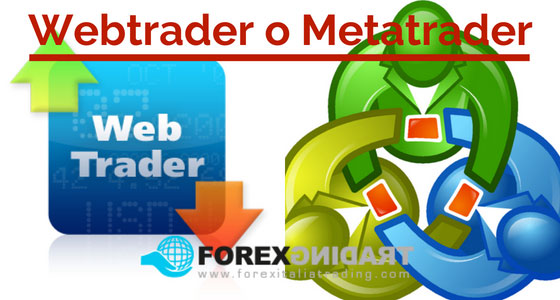 Webtrader o MetaTrader